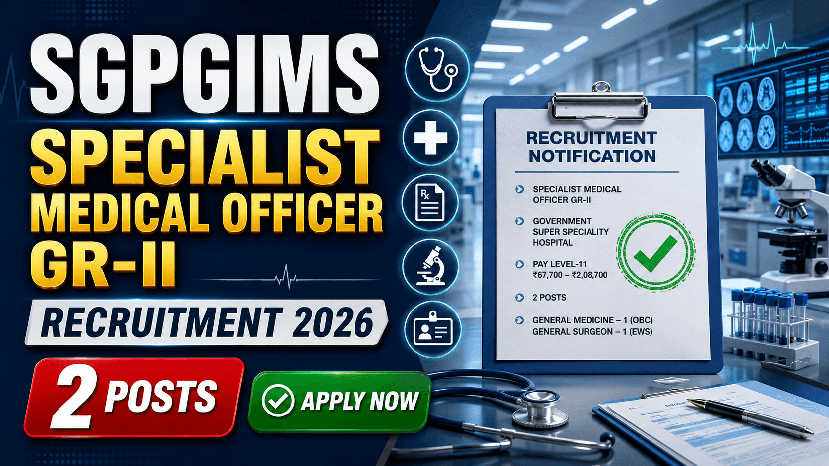 SGPGIMS Specialist Medical Officer Gr II Recruitment 2026