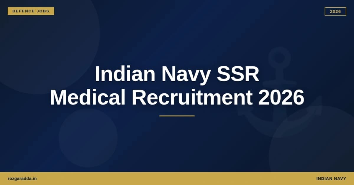 Indian Navy SSR Medical Recruitment 2026