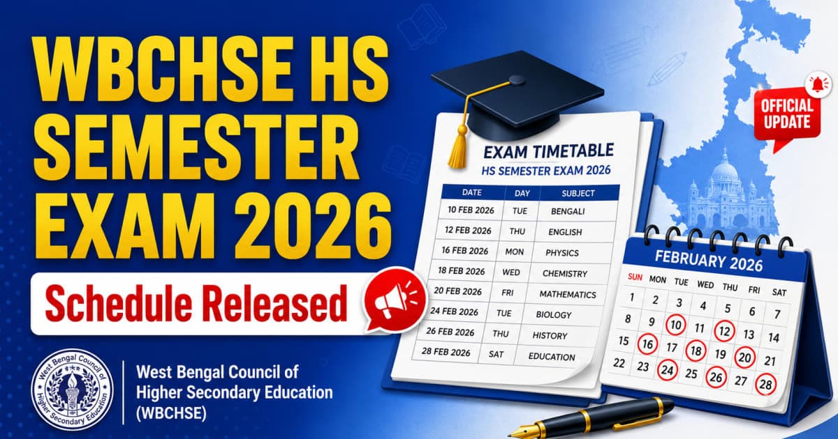 WBCHSE HS Semester Exam 2026: West Bengal Board Ne Jari Kiya Schedule