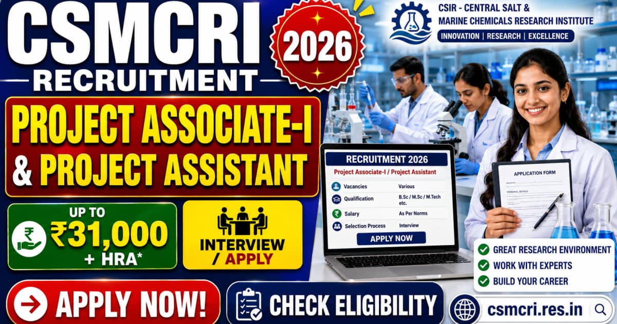 CSMCRI Recruitment 2026 - Project Associate-I / Project Assistant Posts
