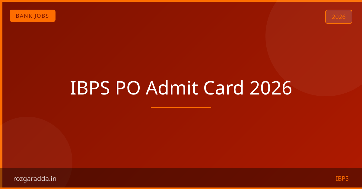 IBPS PO Admit Card 2026