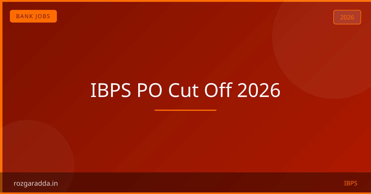 IBPS PO Cut Off 2026